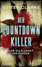 Der Countdown-Killer - Nur du kannst ihn finden - Thriller