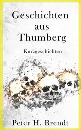 Geschichten aus Thumberg (Band 1) - Kurzgeschichten aus der Welt von "Eisen und Magie".