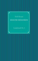 Krause Gedanken - Liederbuch Nr. 1