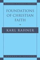 Karl Rahner: Foundations of Christian Faith 
