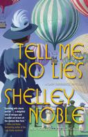 Shelley Noble: Tell Me No Lies 