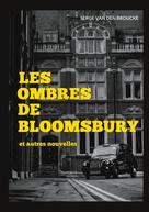 Serge Van Den Broucke: Les ombres de Bloomsbury 