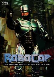 ROBOCOP - Der Roman zum Film