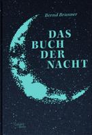 Bernd Brunner: Das Buch der Nacht ★★★★
