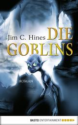 Die Goblins - Roman