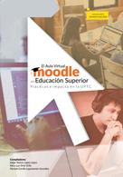 Edgar Nelson López López: El aula virtual Moodle en educación superior prácticas e impacto en la UPTC 