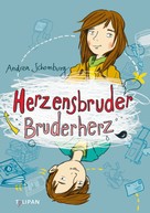 Andrea Schomburg: Herzensbruder, Bruderherz ★★★★