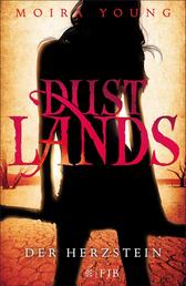 Dustlands - Der Herzstein - Roman