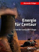 Alexander Kröger: Energie für Centaur ★★★★