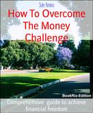Sule Aminu: How To Overcome The Money Challenge 