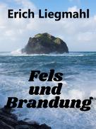 Erich Liegmahl: Fels und Brandung 