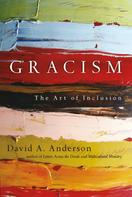 David A. Anderson: Gracism 
