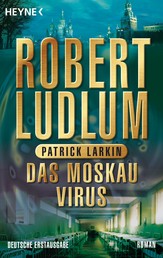 Das Moskau Virus - Roman