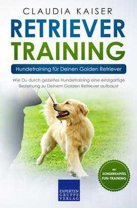 Retriever Training – Hundetraining für Deinen Golden Retriever
