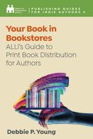 Alliance of Independent Authors: Your Book in Bookstores 