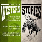 Western Stories: Geschichten aus dem Wilden Westen 2 - In der Todeswüste von Arizona, Der Glücksbringer von Roaring Camp