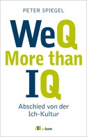 Peter Spiegel: WeQ – More than IQ 