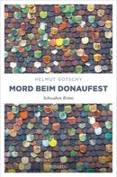Helmut Gotschy: Mord beim Donaufest ★★★