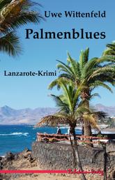 Palmenblues - Lanzarote-Krimi