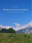 René Schreiber: Rundreise in Vorarlberg ★★