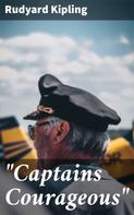 Rudyard Kipling: "Captains Courageous" 