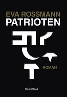 Eva Rossmann: Patrioten ★★★★