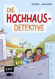 Die Hochhaus-Detektive (Die Hochhaus-Detektive Band 1) - Detektivroman für Kinder ab 8 Jahren