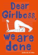 Bianca Jankovska: Dear Girlboss, we are done 