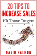 David Salmon: 20 Tips to Increase Sales 