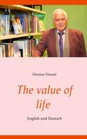 Dietmar Dressel: The value of life 