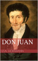 Ernst Theodor Amadeus Hoffmann: Don Juan 