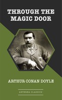 Arthur Conan Doyle: Through the Magic Door 