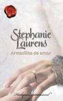Stephanie Laurens: Armadilha de amor 