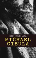 Richard Voß: Michael Cibula 