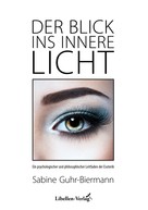 Sabine Guhr-Biermann: Der Blick ins innere Licht ★★★★★