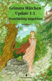 Grimms Märchen Update 1.1 - Froschkönig ungeküsst