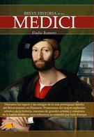 Eladio Romero García: Breve historia de los Medici 
