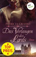 Patricia Grasso: Das Verlangen des Lords - Devereux-MacArthur-Reihe: Band 4 ★★★★