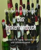 Gernot Hopfenberger: Das Trinkerhandbuch ★★★