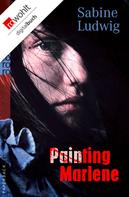 Sabine Ludwig: Painting Marlene ★★★★★