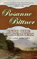Rosanne Bittner: Into the Wilderness 