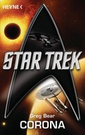 Greg Bear: Star Trek: Corona ★★
