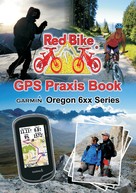 RedBike, Nußdorf: GPS Praxis Book Garmin Oregon 6xx Series ★★★★