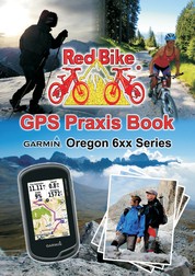 GPS Praxis Book Garmin Oregon 6xx Series - Praxis and model specific for a quick start