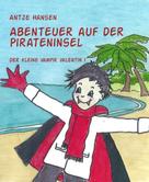 Antje Hansen: Abenteuer auf der Pirateninsel 