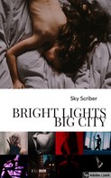Sky Scriber: Bright Lights Big City 