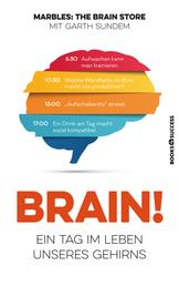 Brain! - Ein Tag im Leben unseres Gehirns