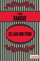 Diana Ramsay: Sei lieb und stirb ★★★★
