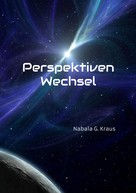 Nabala G. Kraus: Perspektiven Wechsel 