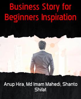 Business Story for Beginners Inspiration